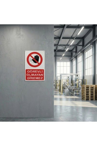 Görevli Olmayan Giremez