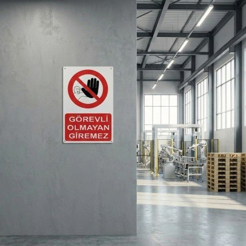 Görevli Olmayan Giremez